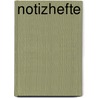 Notizhefte by Henning Ritter