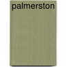 Palmerston door Phillip Guedalla