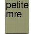 Petite Mre