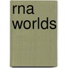 Rna Worlds door Onbekend