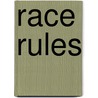 Race Rules door James M. Vanderleeuw