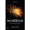 Recreation door Chris Potts