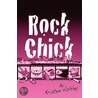 Rock Chick by Kristen Ashley