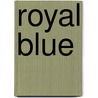 Royal Blue by Christina Oxenburg