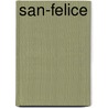San-Felice by Alexandre Dumas Pï¿½Re