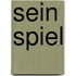 Sein Spiel