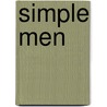 Simple Men door Eric Arvin