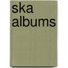 Ska Albums by Not Available