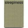 Sleepiness door Michael J. Thorpy