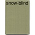 Snow-Blind