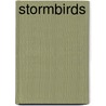 Stormbirds door James Haydock
