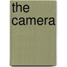 The Camera by Michael Gotautis