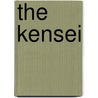The Kensei by Jon-F. Merz
