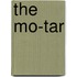The Mo-Tar