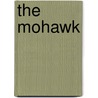 The Mohawk door Samuel Willard Crompton