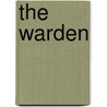 The Warden door Trollope Anthony