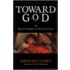 Toward God