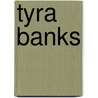 Tyra Banks door Terri Dougherty