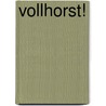 Vollhorst! by Barbara Rath