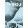 White Gold by Howard Marks