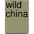 Wild China