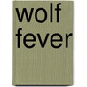 Wolf Fever door Terry Spear