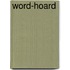 Word-Hoard