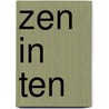Zen In Ten door C. Alexander Simpkins