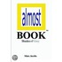 Almost Book