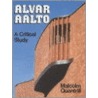 Alvar Aalto by Malcolm Quantrill