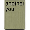 Another You by Ann Beattie