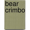 Bear Crimbo door Matt Goss