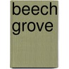 Beech Grove by John Murphy