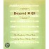 Beyond Midi