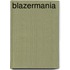 Blazermania