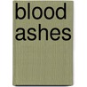 Blood Ashes door Matt Hilton