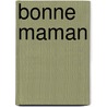 Bonne Maman door Bonne Maman