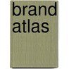 Brand Atlas door Joel Katz