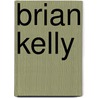 Brian Kelly door Thomas E. Coughlin