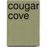 Cougar Cove by Julie Lawson