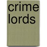 Crime Lords door Paul Williams