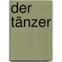 Der Tänzer