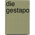 Die Gestapo