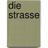 Die Strasse door Cormanc McCarthy