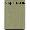 Dispersions door Erik Kissa