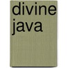 Divine Java door Najah Drakes