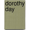 Dorothy Day door Onbekend