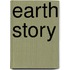 Earth Story