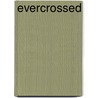 Evercrossed door Elizabeth Chandler