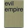 Evil Empire by Paul Williams
